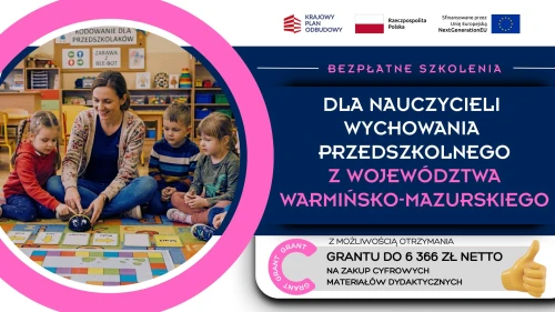 WARMIA I MAZURY: Nowe perspektywy rozwoju i dotacje dla przedszkoli