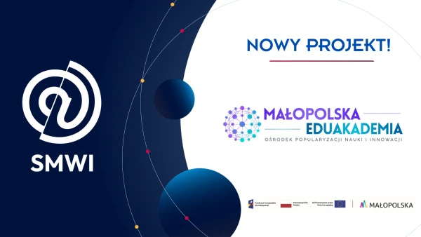 Ruszamy z realizacją nowego projektu edukacyjnego dla Małopolski!
