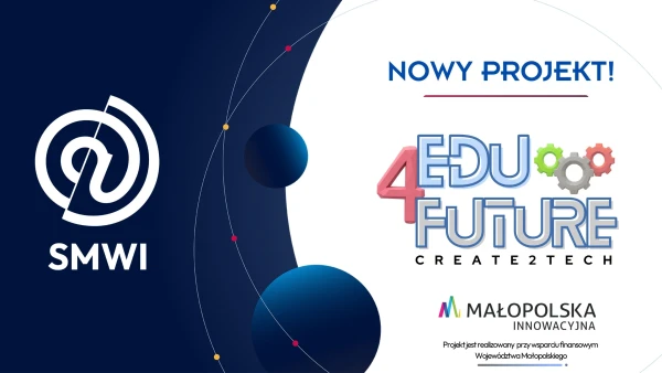 Od pomysłu do prototypu – Edu4FUTURE: Create2Tech
