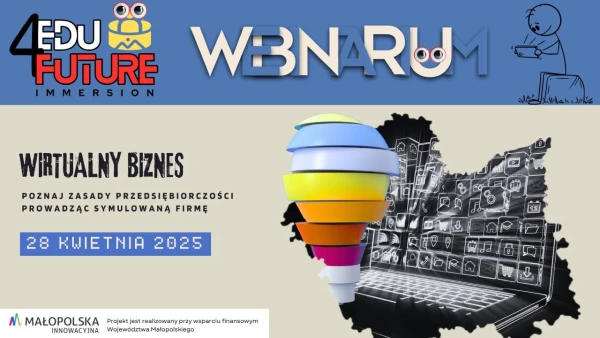 WIRTUALNY BIZNES - poznaj zasady przedsiębiorczości prowadząc symulowaną firmę
