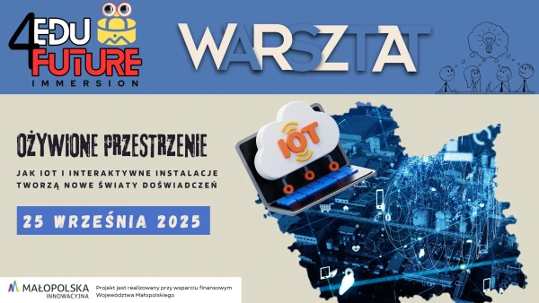 OŻYWIONE PRZESTRZENIE - jak IoT i interaktywne instalacje zmieniają świat kreatywny?